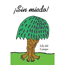 ¡Sin miedo!