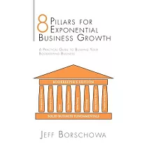 8 Pillars for Exponential Business Growth： A Practical Guide to Building Your Bookkeeping Business