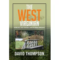 The West Virginian： A West Virginian’s Works of Various Anthologies