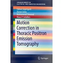 Motion Correction in Thoracic Positron Emission Tomography