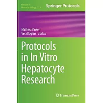 Protocols in In Vitro Hepatocyte Research