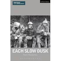 Each Slow Dusk
