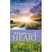 Whispers from the Heart
