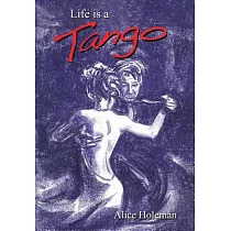 Life Is a Tango