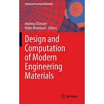 Design and Computation of Modern Engineering Materials