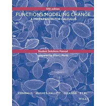 Student Solutions Manual to Accompany Functions Modeling Change