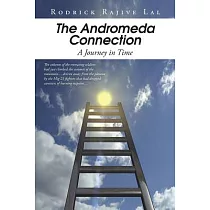 The Andromeda Connection： A Journey in Time