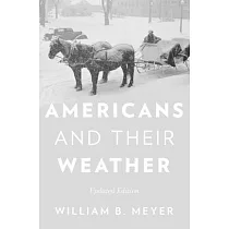 Americans and Their Weather： Updated Edition
