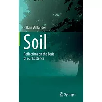 Soil： Reflections on the Basis of Our Existence