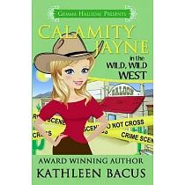 Calamity Jayne in the Wild， Wild West