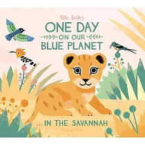 One Day on Our Blue Planet...： In the Savannah
