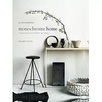 Monochrome Home： Elegant Interiors in Black and White