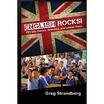 English Rocks!： 101 Esl Games， Activities， and Lesson Plans