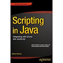 Scripting in Java： Integrating With Groovy and Javascript
