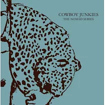 Cowboy Junkies： The Nomad Series