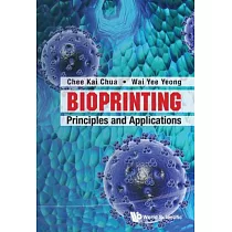 Bioprinting： Principles and Applications