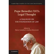 Pope Benedict XVI’s Legal Thought