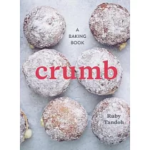 Crumb： A Baking Book