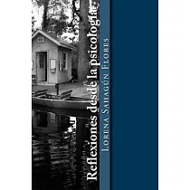 Reflexiones desde la psicología / Reflections from psychology