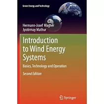Introduction to Wind Energy Systems： Basics， Technology and Operation
