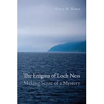 The Enigma of Loch Ness： Making Sense of a Mystery