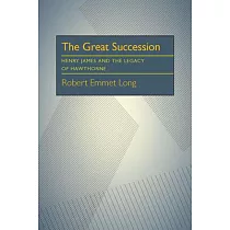 The Great Succession： Henry James and the Legacy of Hawthorne