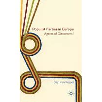 Populist Parties in Europe： Agents of Discontent?