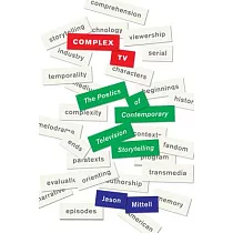 Complex TV： The Poetics of Contemporary Television Storytelling