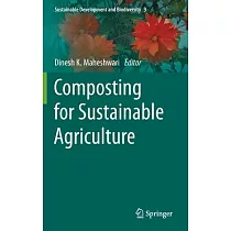 Composting for Sustainable Agriculture