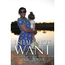 I Shall Not Want
