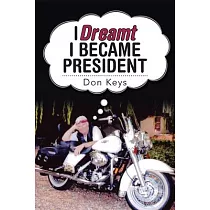 I Dreamt I Became President