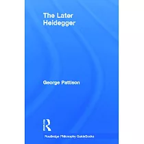 Routledge Philosophy Guidebook to the Later Heidegger
