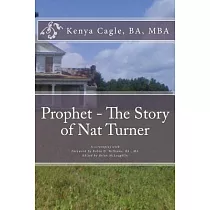 Prophet： The Story of Nat Turner