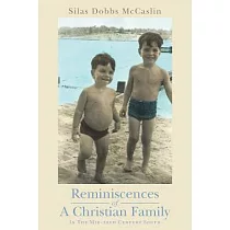 Reminiscences of a Christian Family： In the Mid─20th Century South