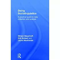 Doing Sociolinguistics： A Practical Guide to Data Collection and Analysis
