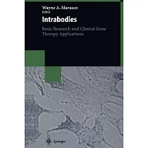Intrabodies： Basic Research and Clinical Gene Therapy Applications