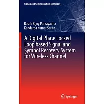 A Digital Phase Locked Loop Based Signal and Symbol Recovery System for Wireless Channel
