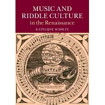 Music and Riddle Culture in the Renaissance