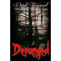 Deranged