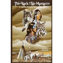 The Black Hills Massacre