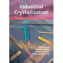 Industrial Crystallization： Fundamentals and Applications