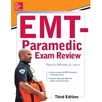 McGraw─Hill Education’s Emt─Paramedic Exam Review， Third Edition