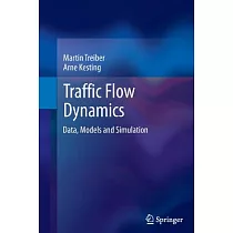 Traffic Flow Dynamics： Data， Models and Simulation