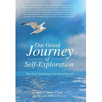 Our Grand Journey of Self─exploration： Two Souls Journeying to the Great Beyond