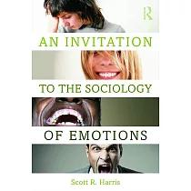 An Invitation to the Sociology of Emotions