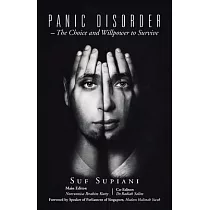 Panic Disorder： The Choice and Willpower to Survive
