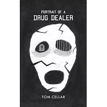 Portrait of a Drug Dealer