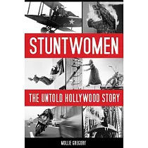 Stuntwomen： The Untold Hollywood Story