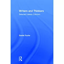 Writers and Thinkers: Selected Literary Criticism