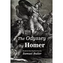 The Odyssey by Homer： Rendered into English Prose by Samuel Butler